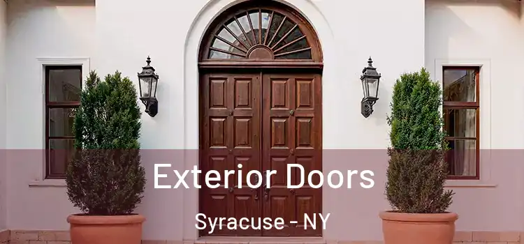 Exterior Doors Syracuse - NY